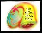 The Little Snail Story