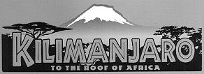 Kilimanjaro: To the Roof of Africa