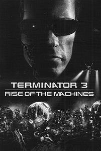 Terminator 3: Rise of the Machines